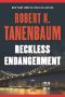 [Butch Karp & Marlene Ciampi 10] • Reckless Endangerment